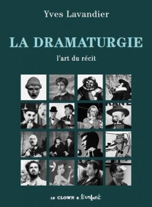 La dramaturgie, d'Yves Lavandier - 6ème édition